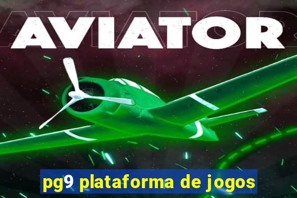 pg9 plataforma de jogos